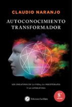 Portada del Libro Autoconocimiento Transformador: Los Eneatipos En La Vida, La Psic Oterapia Y La Literatura