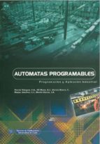 Portada del Libro Automatas Programables: Programacion Y Aplicacion Industrial