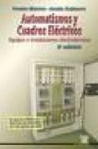 Portada del Libro Automatismos Y Cuadros Electricos: Equipos E Instalaciones Electr Otecnicas