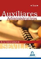Auxiliares Administrativos De La Universidad De Sevilla. Test