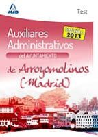 Auxiliares Administrativos Del Ayuntamiento De Arroyomolinos . Test
