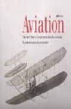 Portada del Libro Aviation: Los Primeros Años De La Aviacion