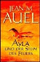 Portada del Libro Ayla Und Der Stein Des Feuers