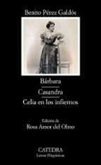 Barbara; Casandra; Celia En Los Infiernos
