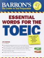 Barron S Essential Words For The Toeic