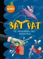 Bat Pat: El Prisionero Del Monstruo