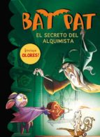 Portada del Libro Bat Pat Especial: El Secreto Del Alquimista