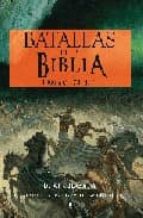 Portada del Libro Batallas De La Biblia 1400 A.c. - 73 D.c.