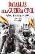 Portada del Libro Batallas De La Guerra Civil De Madrid Al Ebro