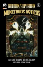 Portada del Libro Batman / Superman: Monstruos Goticos