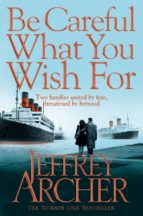 Portada del Libro Be Careful What You Wish For