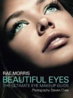 Portada del Libro Beautiful Eyes: The Ultimate Eye Makeup Guide