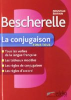 Portada del Libro Bescherelle La Conjugaison Pour Tous