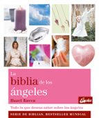 Biblia De Los Angeles: Todo Lo Que Deseas Saber Acerca De Los Ang Eles