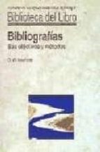 Bibliografias: Sus Objetivos Y Metodos
