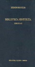 Biblioteca Historica: Libros I-iii