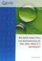Big Data Analytics Con Herramientas De Sas, Ibm, Oracle Y Microso Ft