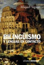 Portada del Libro Bilingüismo Y Lenguas En Contacto