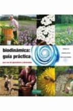Portada del Libro Biodinamica: Guia Practica Para Uso De Agricultores Y Aficionados