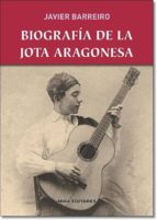 Biografia De La Jota Aragonesa
