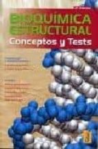 Portada del Libro Bioquimica Estructural: Conceptos Y Tests