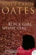 Portada del Libro Black Girl, White Girl