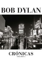 Portada del Libro Bob Dylan: Cronicas