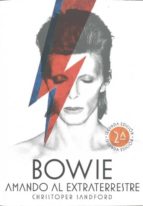 Portada del Libro Bowie: Amando Al Extraterrestre