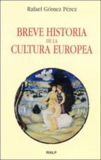 Portada del Libro Breve Historia De La Cultura Europea