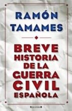 Portada del Libro Breve Historia De La Guerra Civil Española