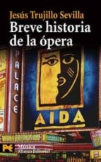 Portada del Libro Breve Historia De La Opera