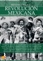 Portada del Libro Breve Historia De La Revolucion Mexicana