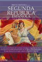 Portada del Libro Breve Historia De La Segunda Republica Española