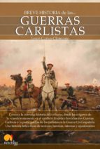 Breve Historia De Las Guerras Carlistas