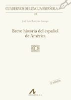 Portada del Libro Breve Historia Del Español De America
