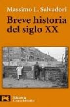 Breve Historia Del Siglo Xx