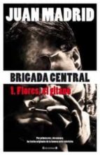Brigada Central : Flores, El Gitano