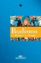Budismo: La Esencia De Oriente