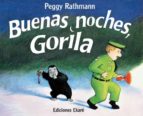 Portada del Libro Buenas Noches Gorila