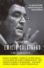 Portada del Libro Buenas, Soy Emilio Calatayud Y Voy A Hablarles De