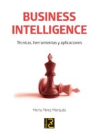 Portada del Libro Business Intelligence: Tecnicas, Herramientas Y Aplicaciones