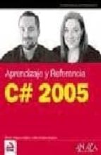Portada del Libro C# 2005: Aprendizaje Y Referencia