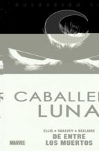 Caballero Luna 1. De Entre Los Muertos