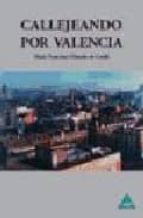 Portada del Libro Callejeando Por Valencia