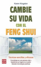 Portada del Libro Cambie Su Vida Conel Feng Shui: Tecnicas Sencillas Y Eficaces