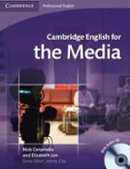 Portada del Libro Cambridge English For The Media: Student S Book/audio Cds