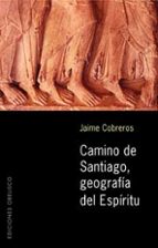 Portada del Libro Camino De Santiago, Geografia Del Espiritu