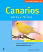 Canarios: Sanos Y Felices