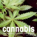 Portada del Libro Cannabis: Guia Completa Para El Cultivo De La Marihuana