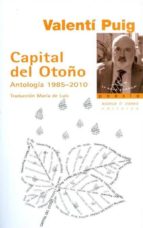 Portada del Libro Capital De Otoño: Antologia 1985-2010